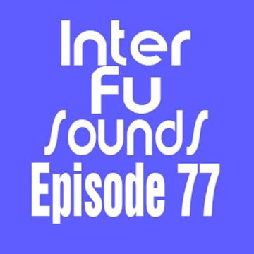 JaviDecks - Interfusounds Episode 77 (March 04 2012)