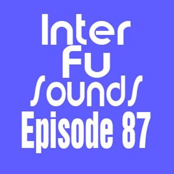 JaviDecks - Interfusounds Episode 87 (May 13 2012)