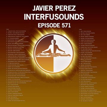 Javier Pérez - Interfusounds Episode 571 (August 22 2021)