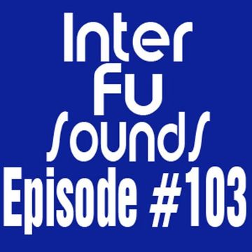 JaviDecks - Interfusounds Episode 103 (September 02 2012)