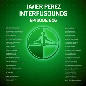 Javier Pérez - Interfusounds Episode 606 (April 24 2022)