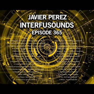 Javier Pérez - Interfusounds Episode 365 (September 10 2017)