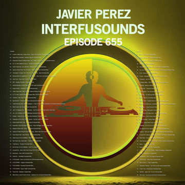 Javier Pérez   Interfusounds Episode 655 (April 02 2023)