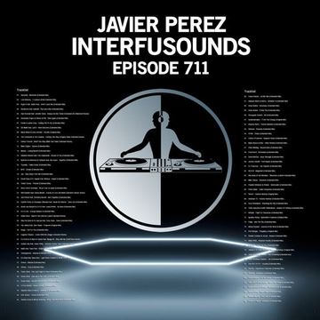 Javier Pérez   Interfusounds Episode 711 (April 28 2024)