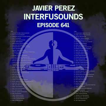 Javier Pérez   Interfusounds Episode 641 (December 25 2022)