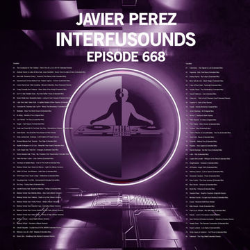 Javier Pérez   Interfusounds Episode 668 (July 02 2023)