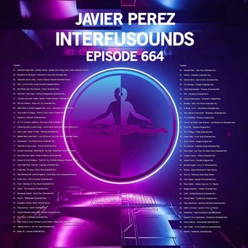 Javier Pérez   Interfusounds Episode 664 (June 04 2023)