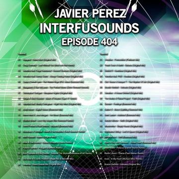 Javier Pérez - Interfusounds Episode 404 (June 10 2018)