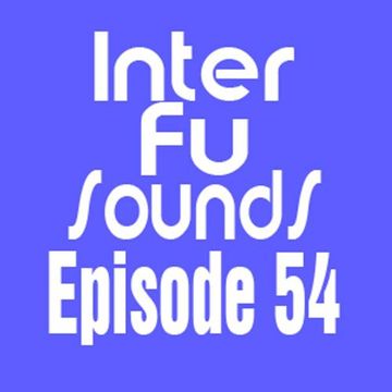 JaviDecks - Interfusounds Episode 54 (September 25 2011)