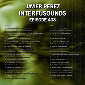 Javier Pérez - Interfusounds Episode 408 (July 08 2018)