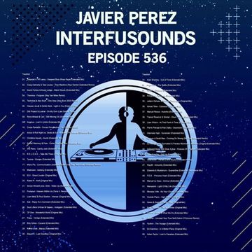 Javier Pérez - Interfusounds Episode 536 (December 20 2020)