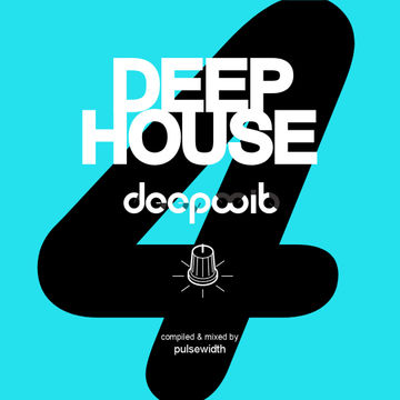 Deep House: Label Showcase - DeepWit Recordings #4