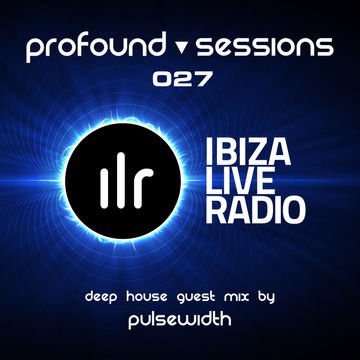 Deep House: Profound Sessions Guest Mix for ibizaliveradio 21.10.2015