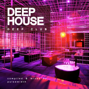 Deep House: Deep Club 1