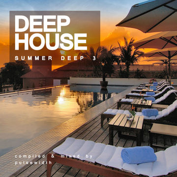 Deep House: Summer Deep III