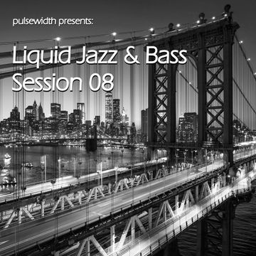 Liquid Jazz & Bass Session 08