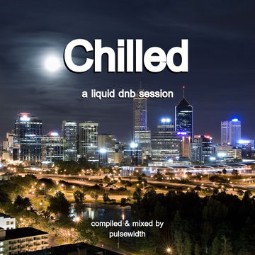 Chilled: A Liquid DnB Session