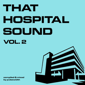 That Hospital Sound, Vol. 2 (2001-2003)