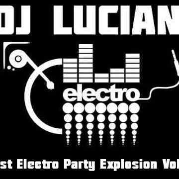 Dj Lucian-Best Electro Party Explosion Vol 2