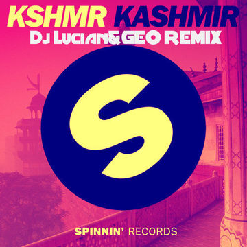 KSHMR-Kashmir(Dj Lucian&Geo Remix)