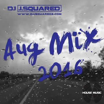 Aug Monthly Mix