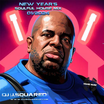 NewYear S Mix 2024 By DjJSquared2 House Mixes   Artwork Artwork C820177b 0348 4a53 9965 4134f2abe35a 