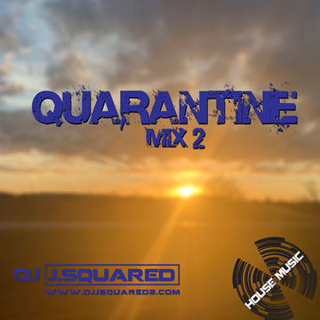 Quarantine Mix 2