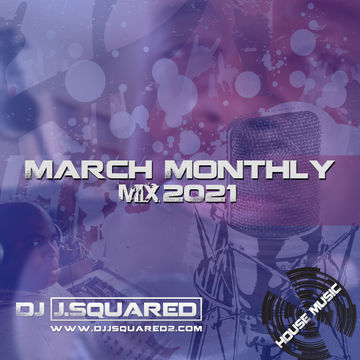 March Monthly Mix 2021