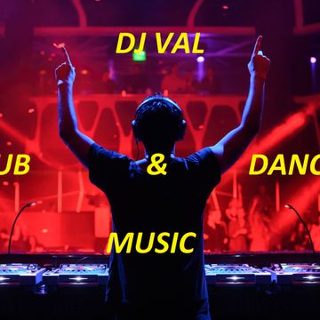 DJ VAL CLUB & DANCE MUSIC 9