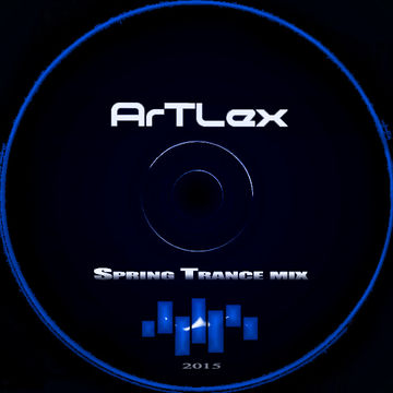 Artlex   Spring trance Mix 2015 [Fullon]