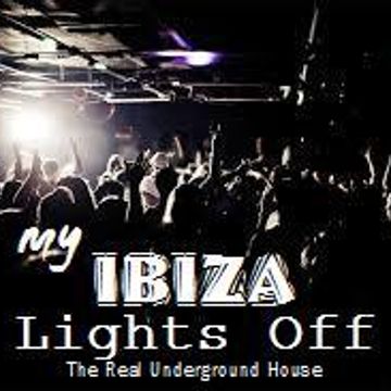 My Ibiza LIGHTS OFF