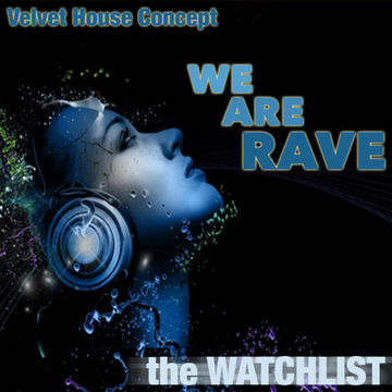 Velvet House Concept v.20 - We Are Rave