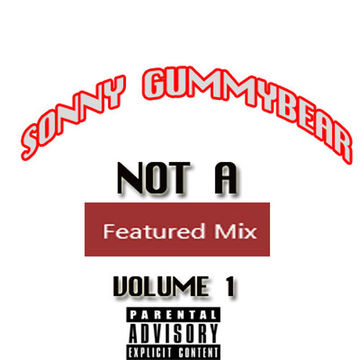 Not A Featured Mix Vol.1