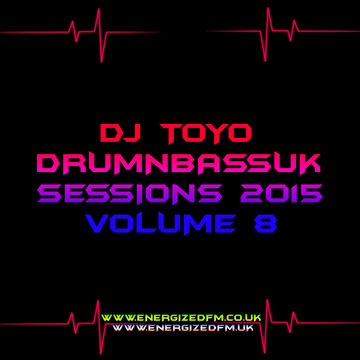 DJ Toyo   Drumnbassuk Sessions 2015 Volume 08