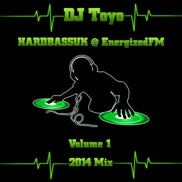 DJ Toyo - HARDBASSUK @ EnergizedFM Mix 2014 - Volume 01