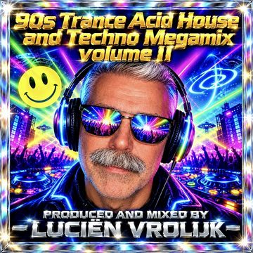 90s Trance Acid House and Techno Megamix volume II (produced & mixed by Luciën Vrolijk)