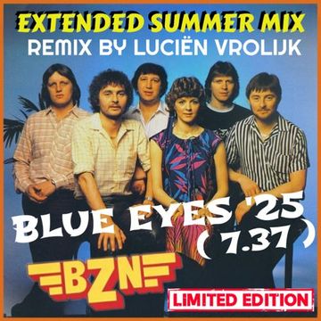 Blue Eyes '25 (Luciën Vrolijk Extended Summer Mix) - BZN