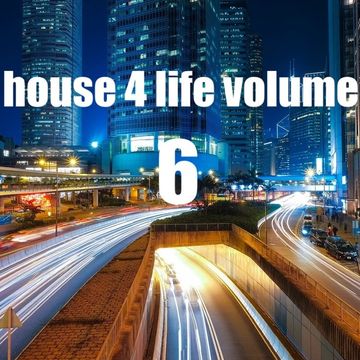 house 4 life - vol 6