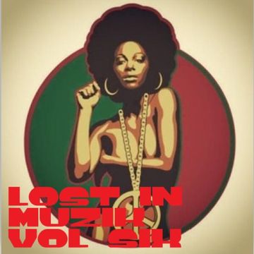 lost in muzik  - vol 6