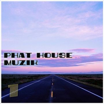 phat house muzik - 1