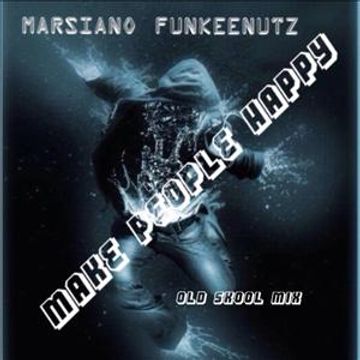 Make People Happy Ol Skool mix) MFN