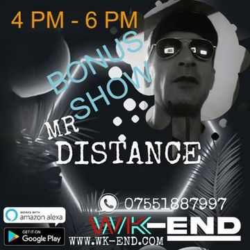 Wk-end Radio - Mr Distance - 31.7.25