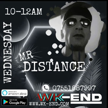 Wk-end Radio - Mr Distance - 21.8.24