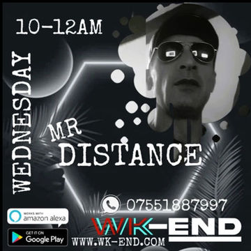 Wk-end Radio - Mr Distance - 8.5.24