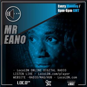 Mr Eano Retro Beats Show on LocoLDN 03.04.2017
