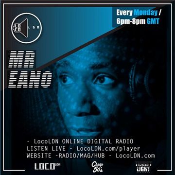  Mr Eano Retro Beats Show on LocoLDN 08.05.2017 