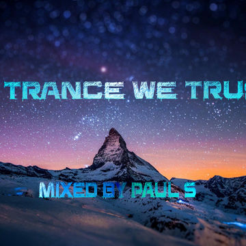In Trance We Trust