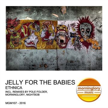 Jelly For The Babies - Ethnica (Re-MINIMIX by Nightbob)