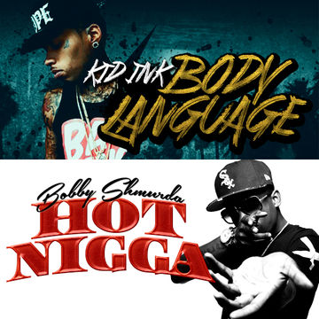 KID INK - BODY LANGUAGE & BOBBY SHMURDA - HOT NIGGA (REFIX by DJ Nestar) [Teaser]...Dropping SOON!!!