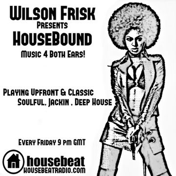 HouseBound  Friday 1st Sept 2017